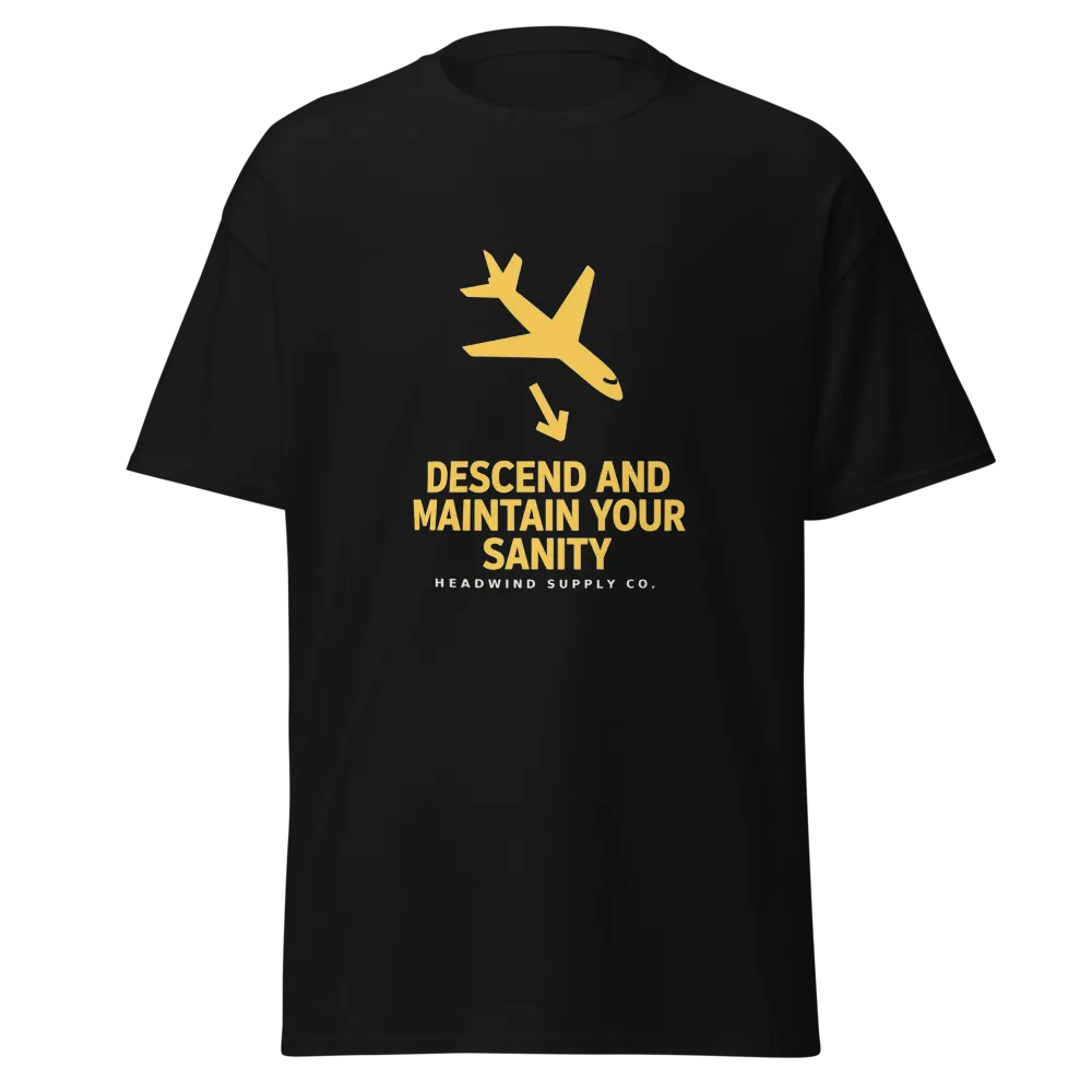 Descend and Maintain Your Sanity tee design
